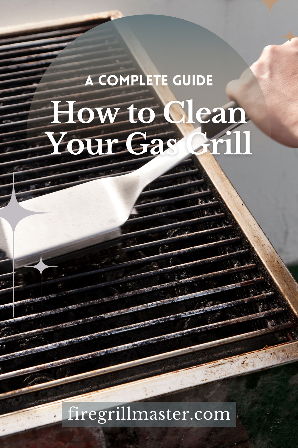 How to Clean Your Gas Grill A Complete Guide FireGrillMaster