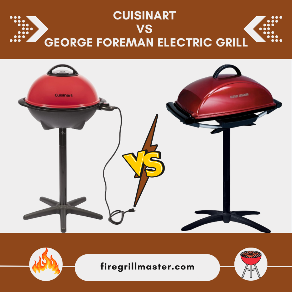 Cuisinart vs George Foreman Electric Grill