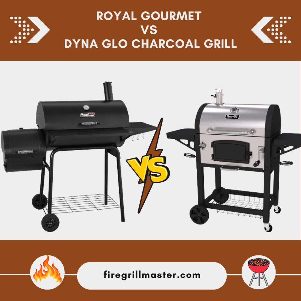 Royal Gourmet vs Dyna Glo Charcoal Grill